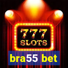 bra55 bet